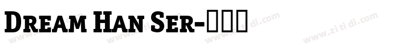 Dream Han Ser字体转换